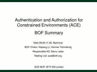 ACE BOF, IETF-89 London