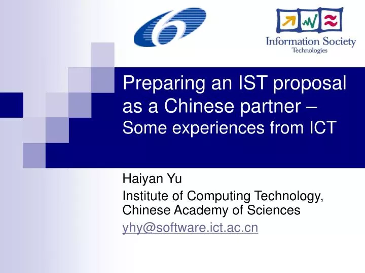 preparing an ist proposal as a chinese partner some experiences from ict