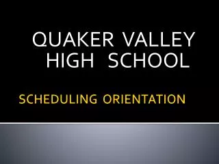 SCHEDULING ORIENTATION