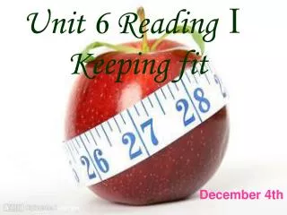 Unit 6 Reading? Keeping fit