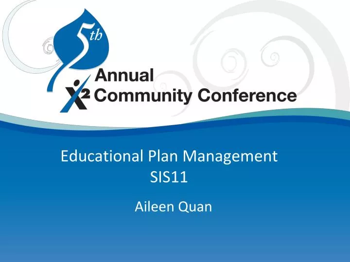 educational plan management sis11
