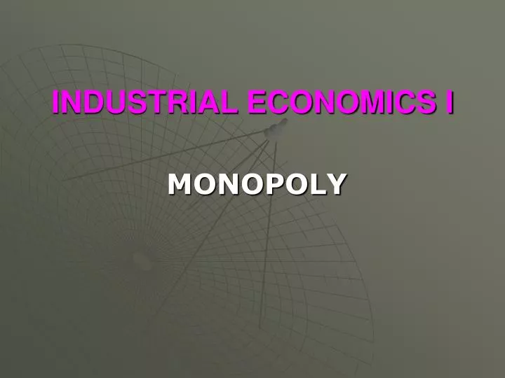 industrial economics i