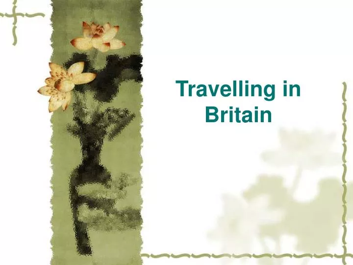 travelling in britain