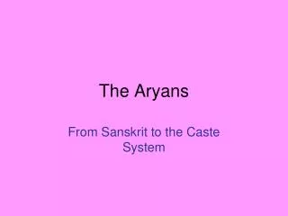 The Aryans