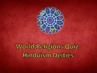 World Religions Quiz: Hinduism Deities
