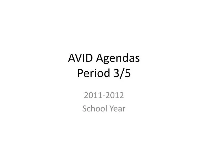 avid agendas period 3 5