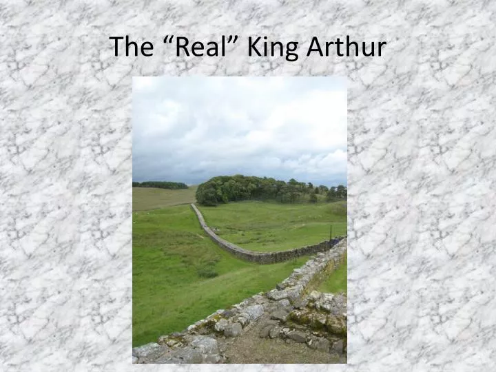 the real king arthur