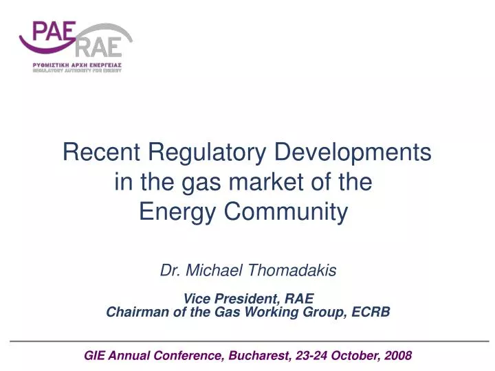 recent regulatory developments in the gas market of the energy community