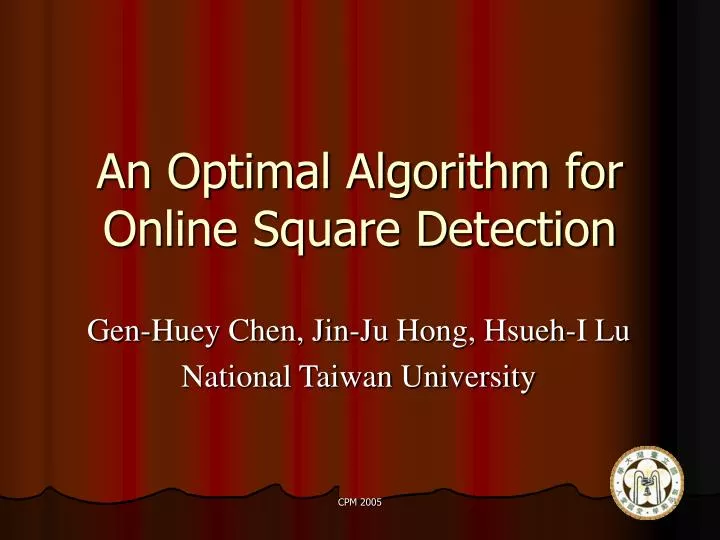 an optimal algorithm for online square detection
