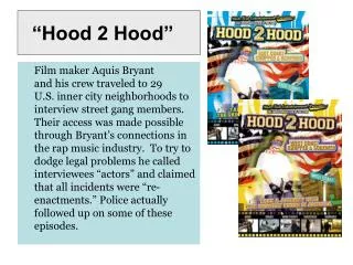 “Hood 2 Hood”