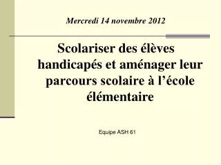 mercredi 14 novembre 2012