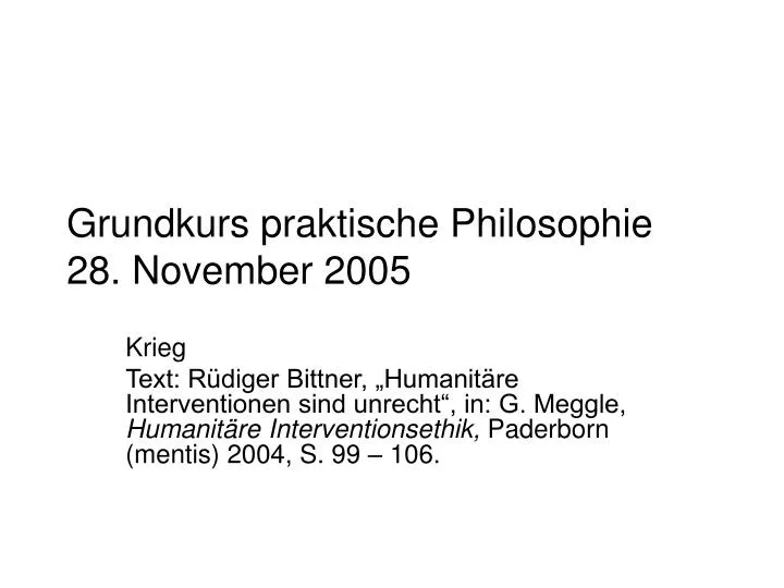 grundkurs praktische philosophie 28 november 2005