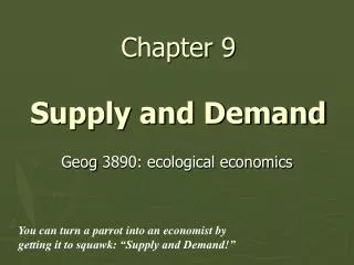 Chapter 9 Supply and Demand