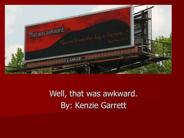 well that was awkward by kenzie garrett