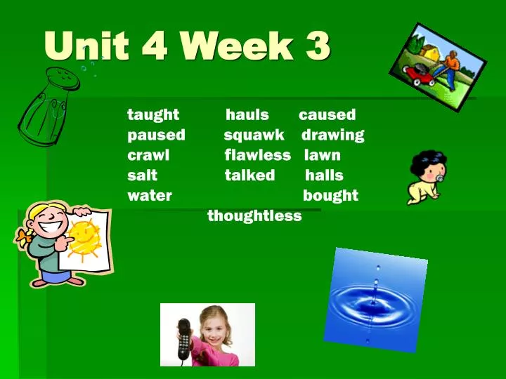 unit 4 week 3