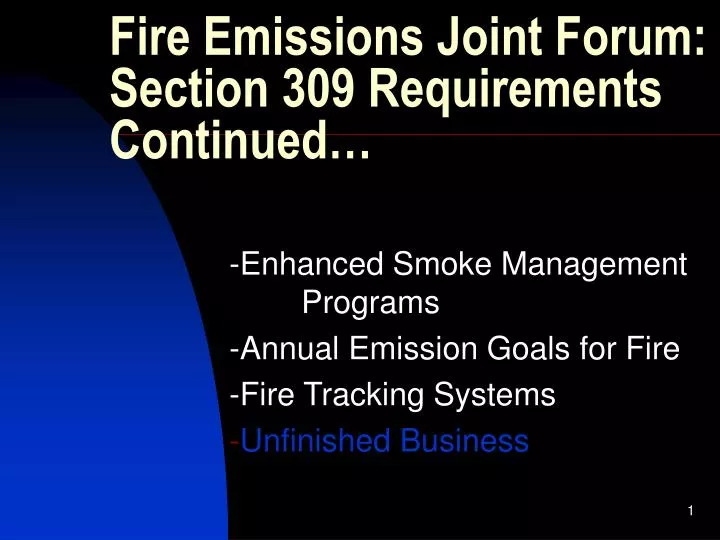 fire emissions joint forum section 309 requirements continued