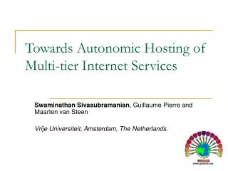 Towards Autonomic Hosting of Multi-tier Internet Services
