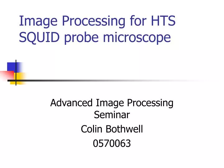 image processing for hts squid probe microscope