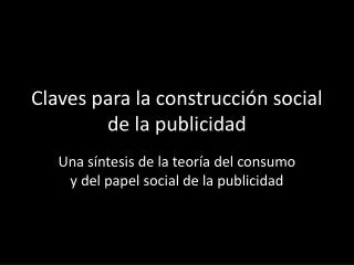 claves para la construcci n social de la publicidad
