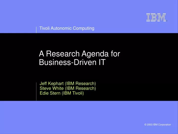 a research agenda for business driven it