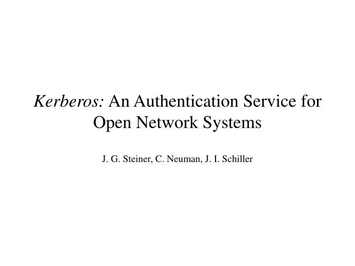 kerberos an authentication service for open network systems