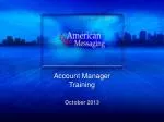 Account Manager Training - slide 1