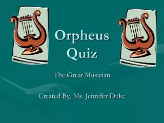 Orpheus Quiz