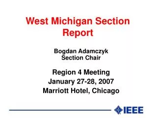 West Michigan Section Report