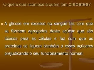 o que que acontece a quem tem diabetes