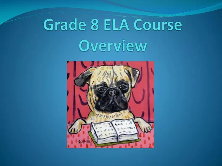 grade 8 ela course overview