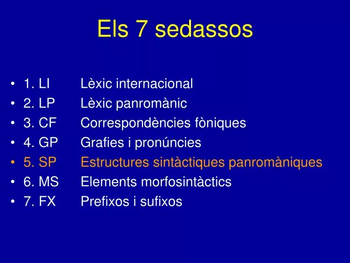 els 7 sedassos