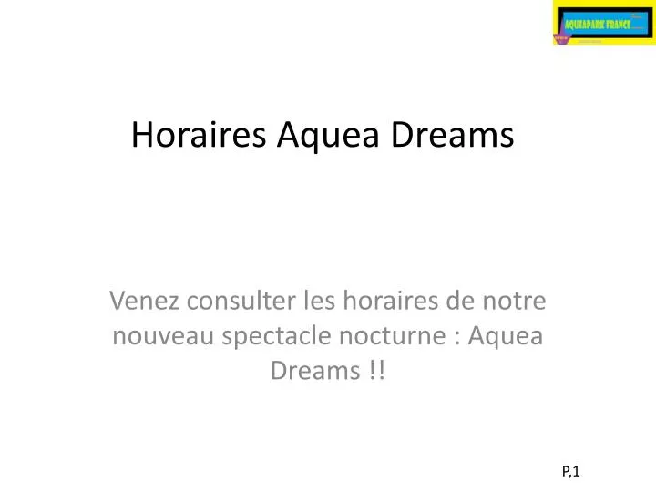 horaires aquea dreams