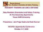 RESIDENT TRAINING ON LINE &amp; BEYOND New Resident Orientation and Safety Training - slide 1