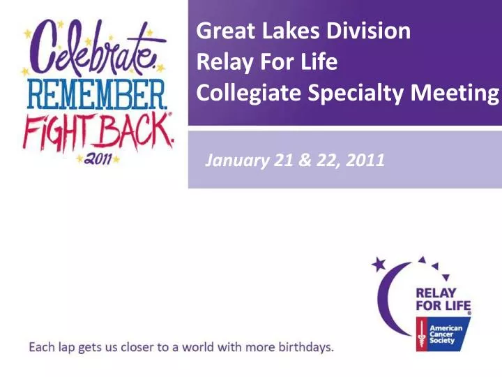 great lakes division relay for life collegiate specialty meeting