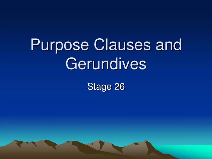purpose clauses and gerundives