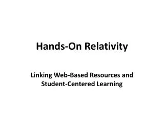 Hands-On Relativity