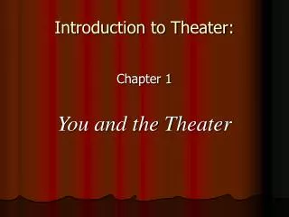 Introduction to Theater: