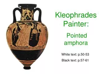 Kleophrades Painter: Pointed amphora