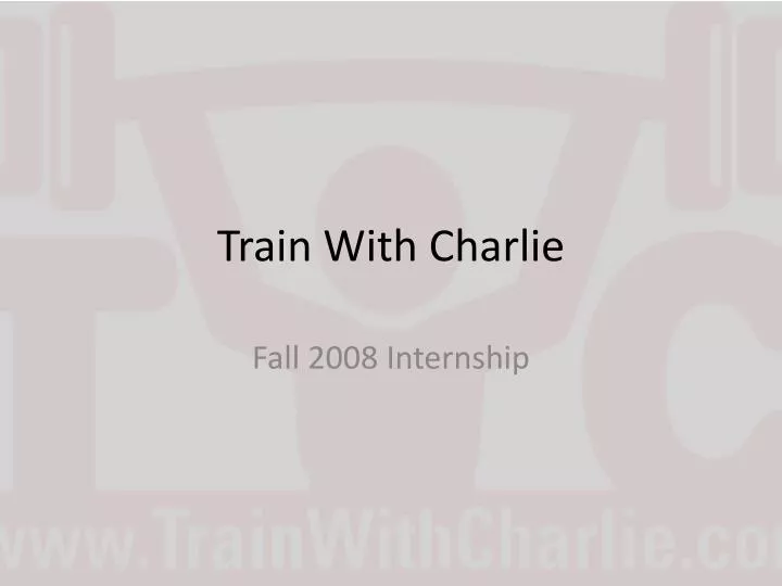train with charlie