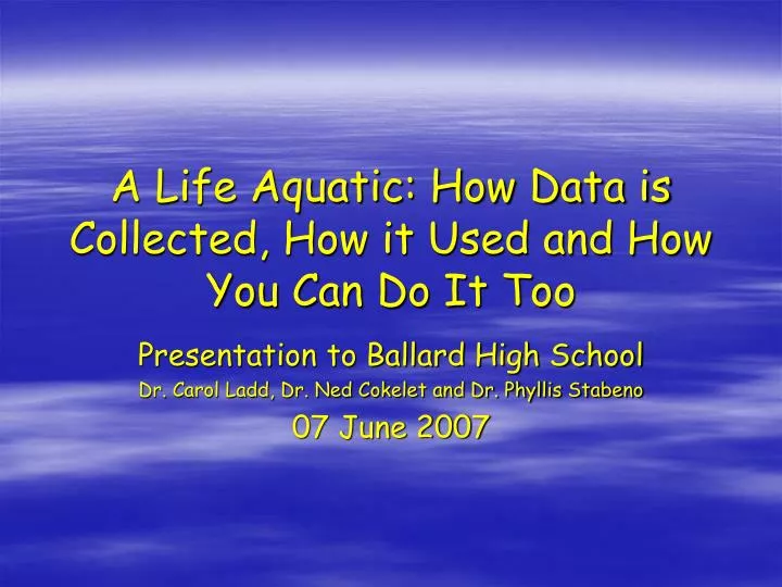 a life aquatic how data is collected how it used and how you can do it too