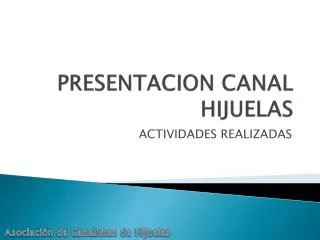 presentacion canal hijuelas