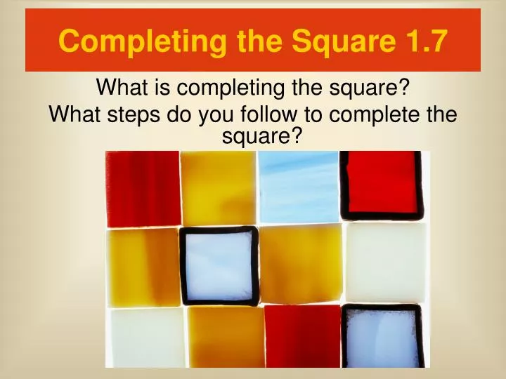 completing the square 1 7