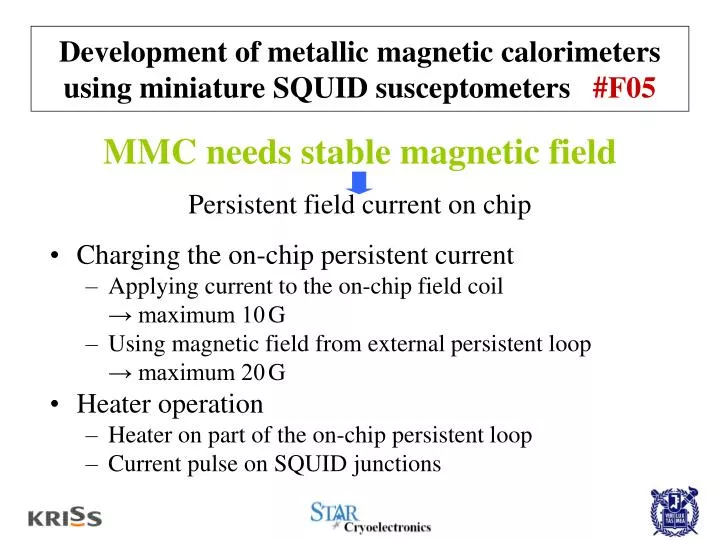 development of metallic magnetic calorimeters using miniature squid susceptometers f05
