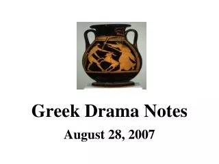 Greek Drama Notes