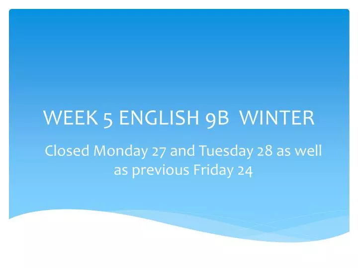 week 5 english 9b winter