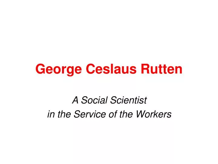 george ceslaus rutten