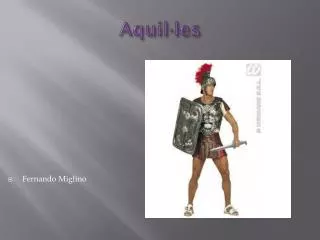 aquil les