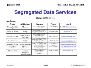 Segregated Data Services