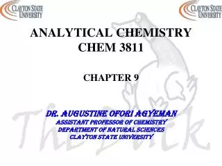 ANALYTICAL CHEMISTRY CHEM 3811 CHAPTER 9