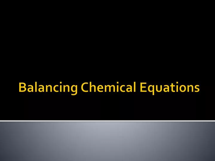 balancing chemical equations